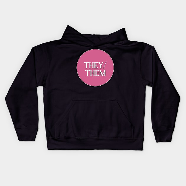 Pink They Them Pronouns Kids Hoodie by ROLLIE MC SCROLLIE